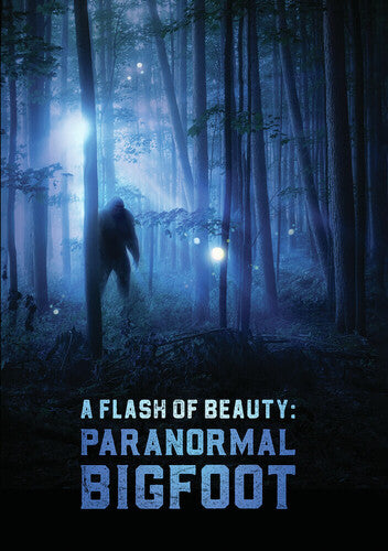 Flash Of Beauty: Paranormal Bigfoot - Flash Of Beauty: Paranormal Bigfoot - DVD