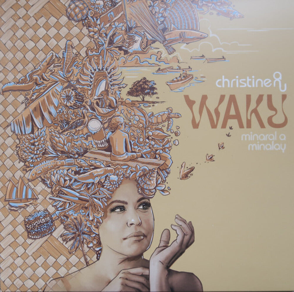 the album cover for Christine Anu - Waku: Minaral A Minalay (Aus)