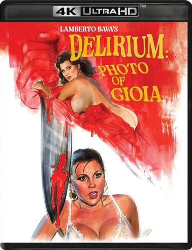 Delirium: Photo Of Gioia - Delirium: Photo Of Gioia - UHD