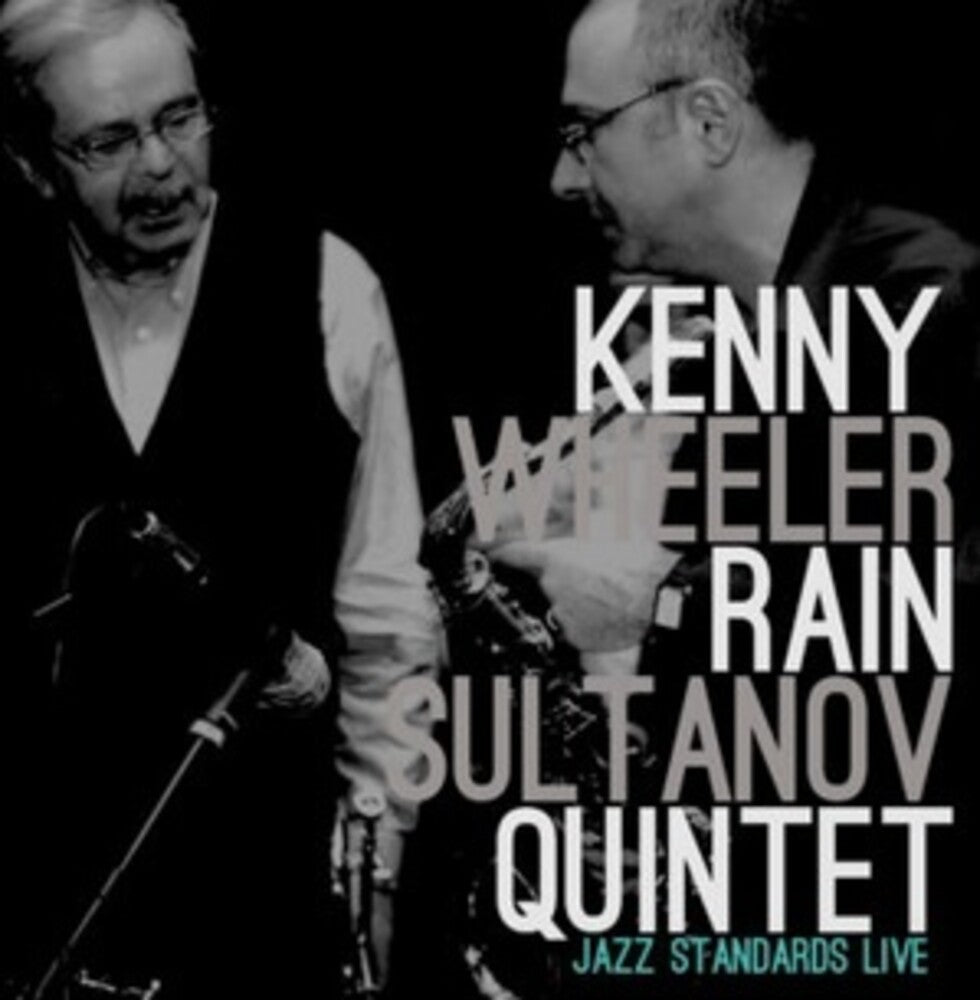 the album cover for Rain Sultanov Quintet / Wheeler,Kenny - Kenny Wheeler / Rain Sultanov Quintet (Ger)