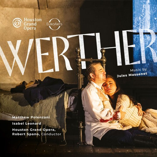 Houston Grand Opera - Massenet: Werther - Super Audio CD