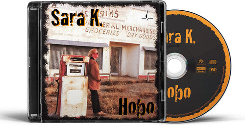 Sara K - Hobo - Super Audio CD