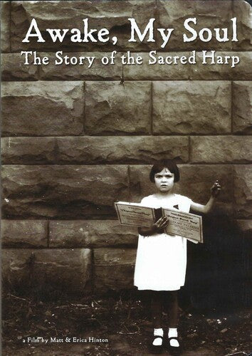 Awake My Soul: The Story Of The Sacred Harp - Awake My Soul: The Story Of The Sacred Harp - DVD