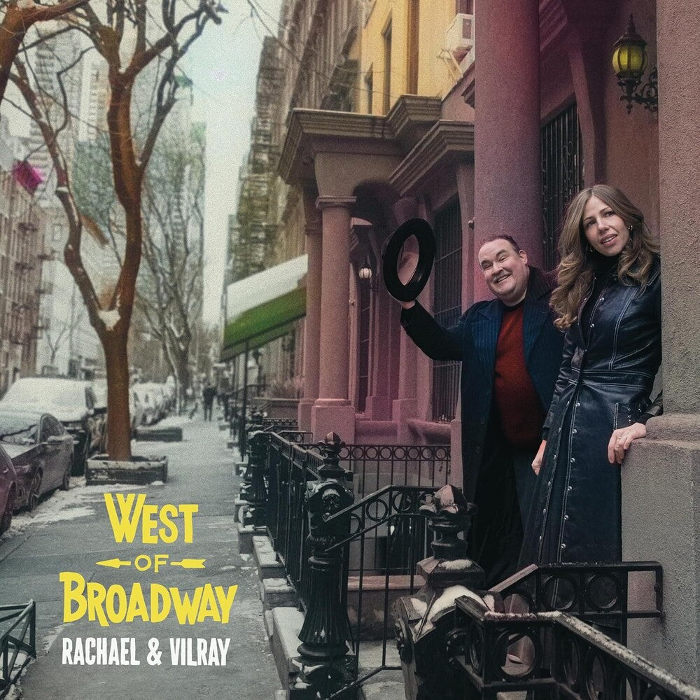 the album cover for Rachael & Vilray - West Of Broadway