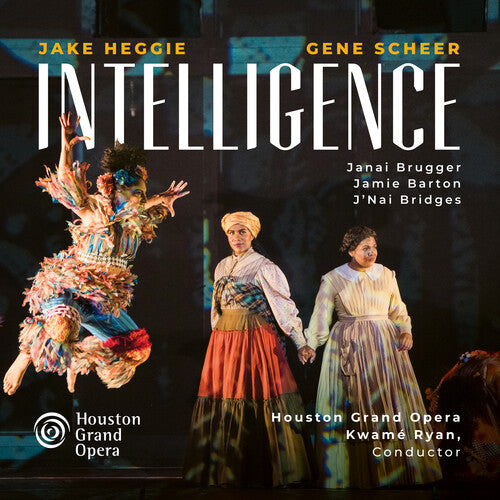 Houston Grand Opera - Jake Heggie: Intelligence - Super Audio CD