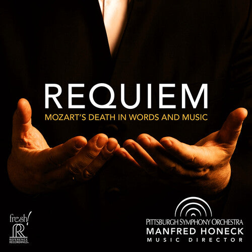 Pittsburgh Symphony Orchestra - Requiem: Mozart's Death In Words & Music - Super Audio CD