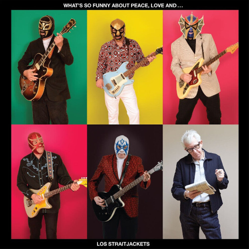 the album cover for Los Straitjackets - What's So Funny About Peace, Love and Los Straitjackets