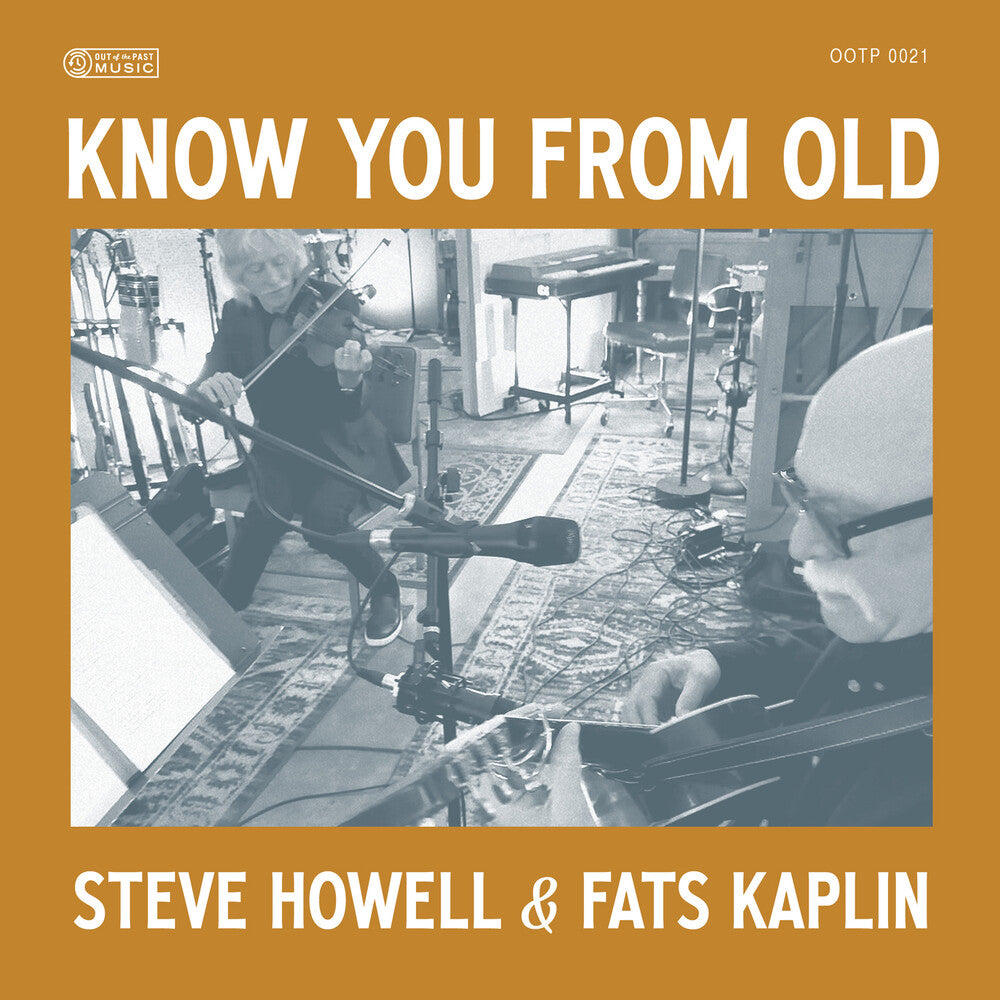 the album cover for Steve Howell / Kaplan,Fats - Know You From Old