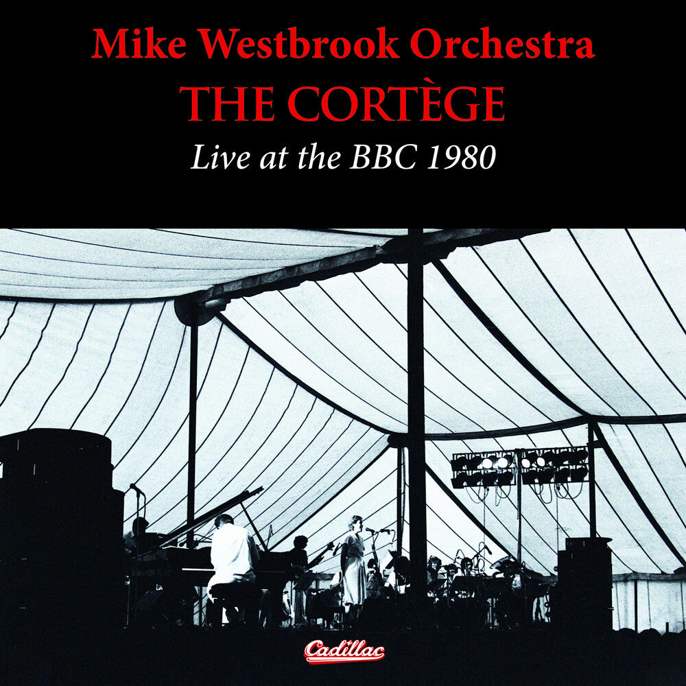 the album cover for Mike Westbrook Orchestra - Cortege Live At The Bbc 1980 (Uk)