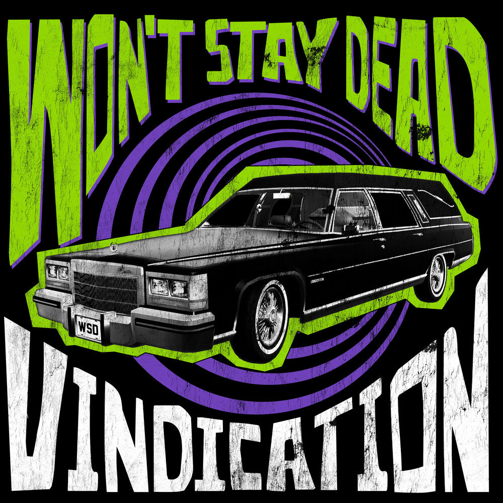 the album cover for Won't Stay Dead - Vindication