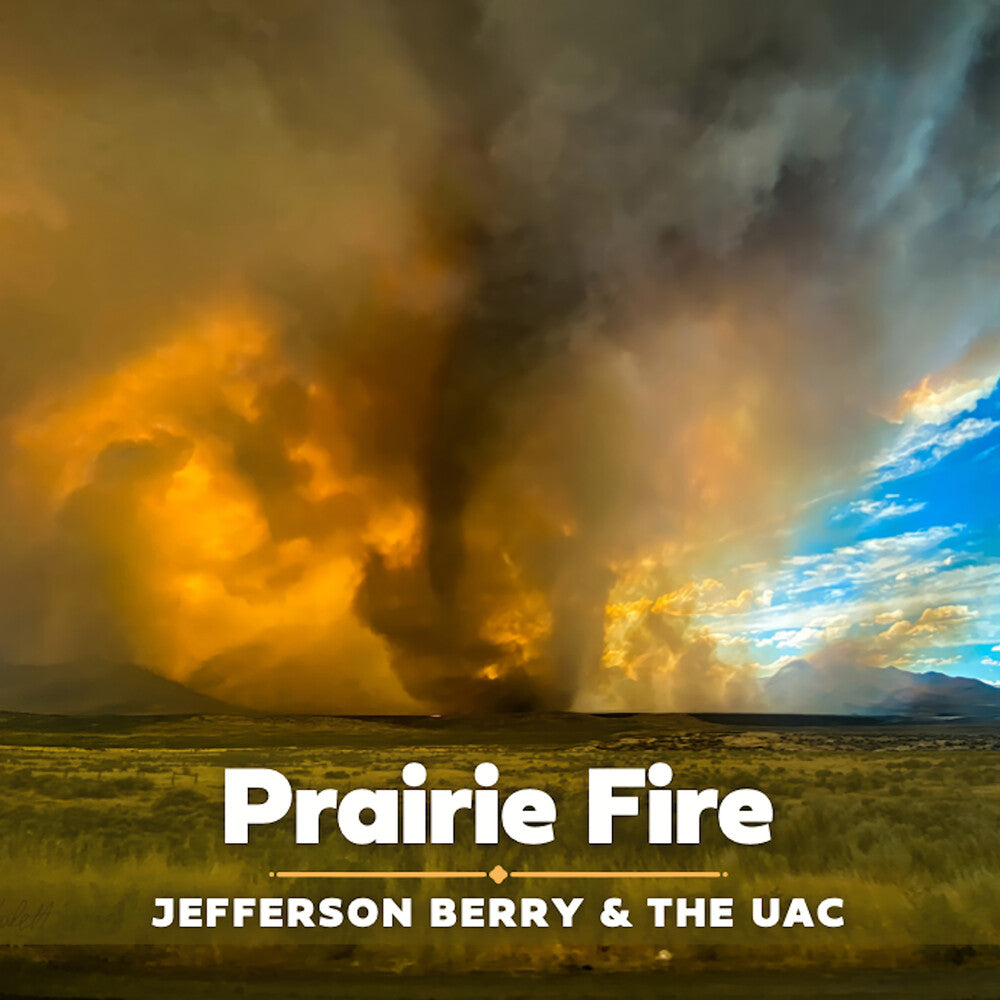 the album cover for Jefferson Berry / Uac - Prairie Fire