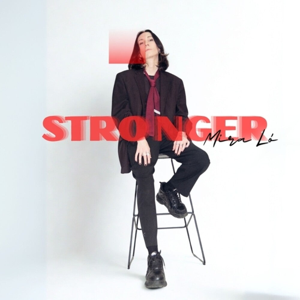 the album cover for Mira Lo - Stronger (Ep)