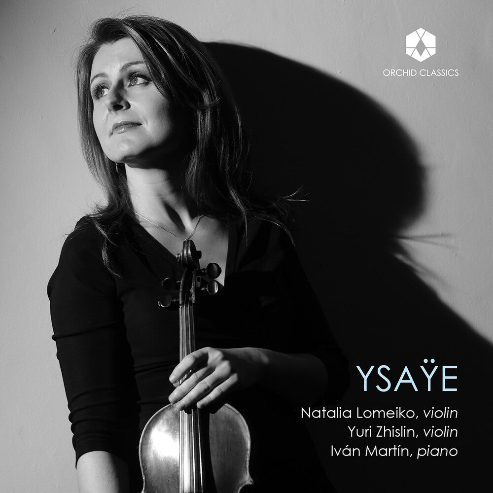 the album cover for Natalia Lomeiko / Zhislin,Yuri / Martin,Ivan - Ysaye