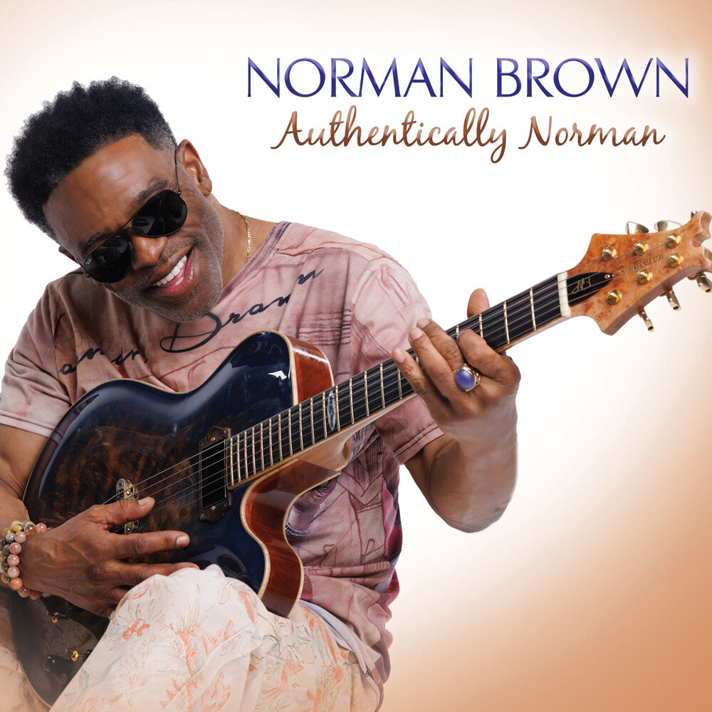 the album cover for Norman Brown - Authentically Norman