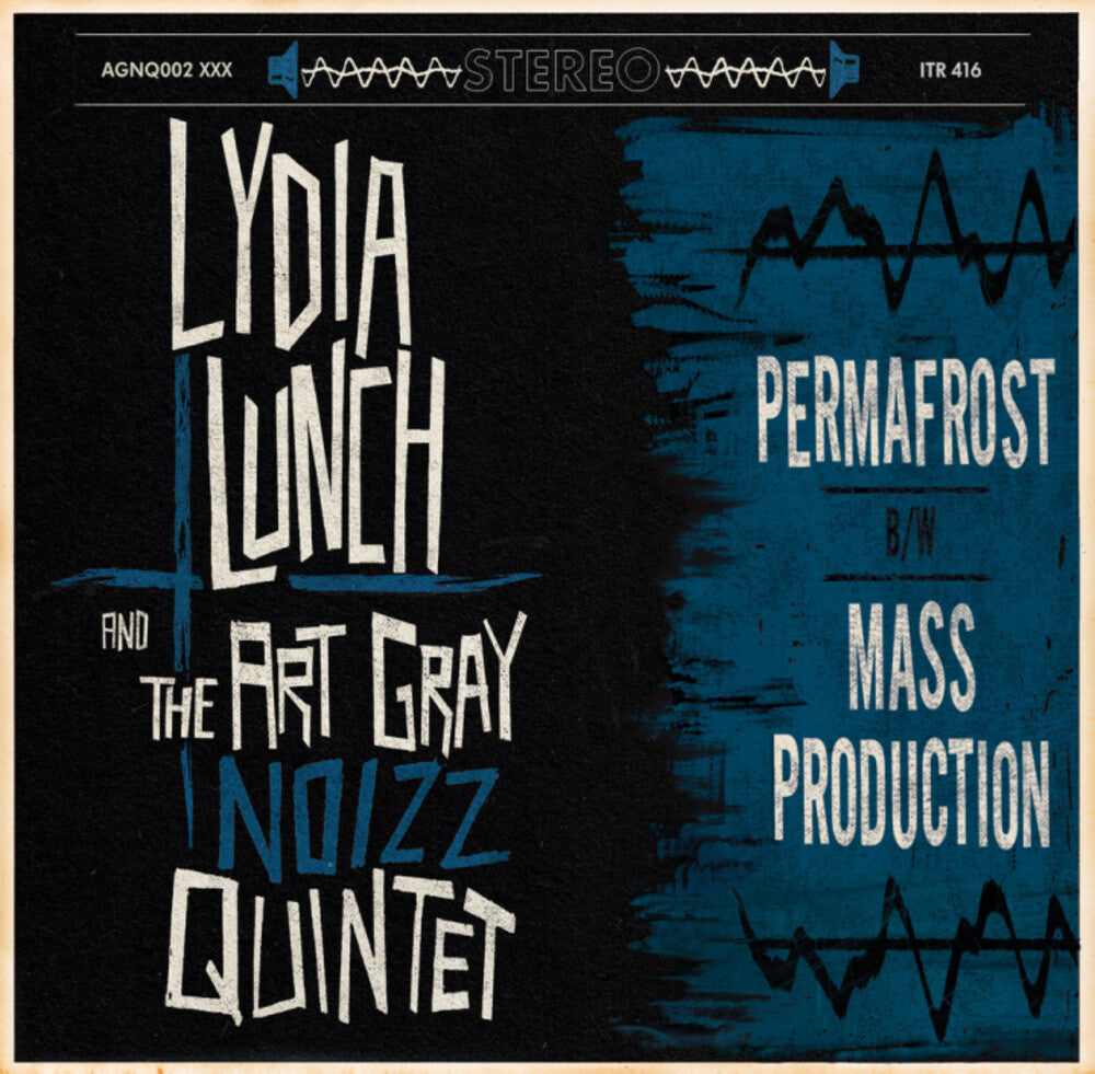 the album cover for Lydia Lunch / Art Gray Noizz Quintet - Permafrost B/W Mass Production (10in)