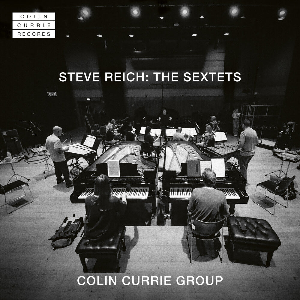 the album cover for Colin Currie - Steve Reich: Sextets