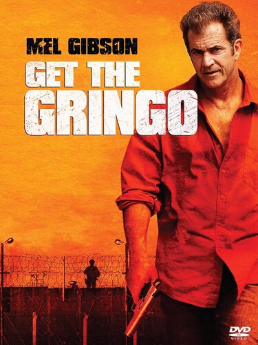 Get The Gringo - Get The Gringo - DVD