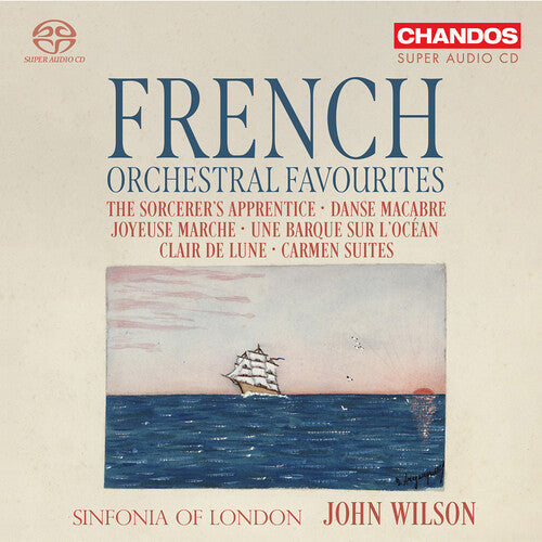 Sinfonia Of London - French Orchestral Favourites - Super Audio CD