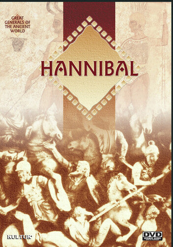 Great Generals Of The Ancient World: Hannibal - Great Generals Of The Ancient World: Hannibal - DVD