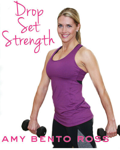 Amy Bento: Drop Set Strength Workout - Amy Bento: Drop Set Strength Workout - DVD