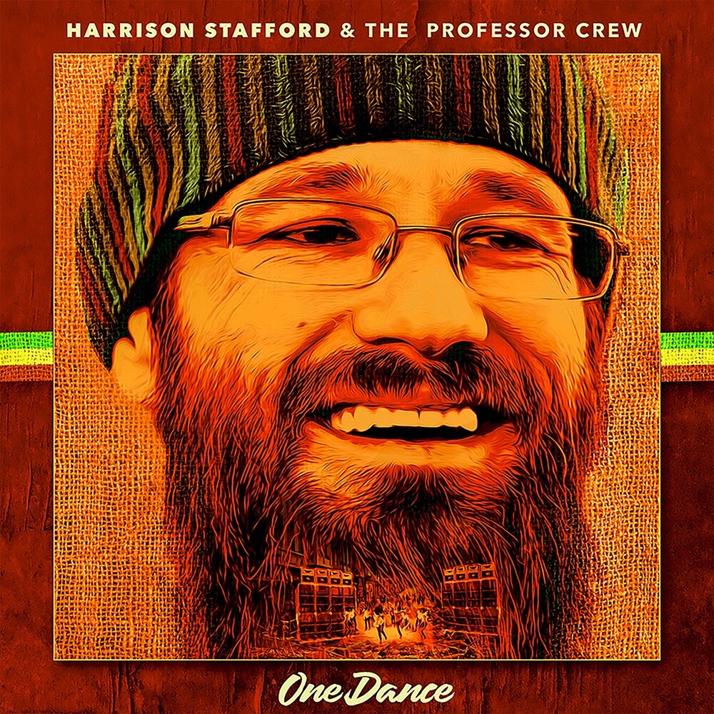 the album cover for Harrison Stafford & The Professor Crew - One Dance (Fra)