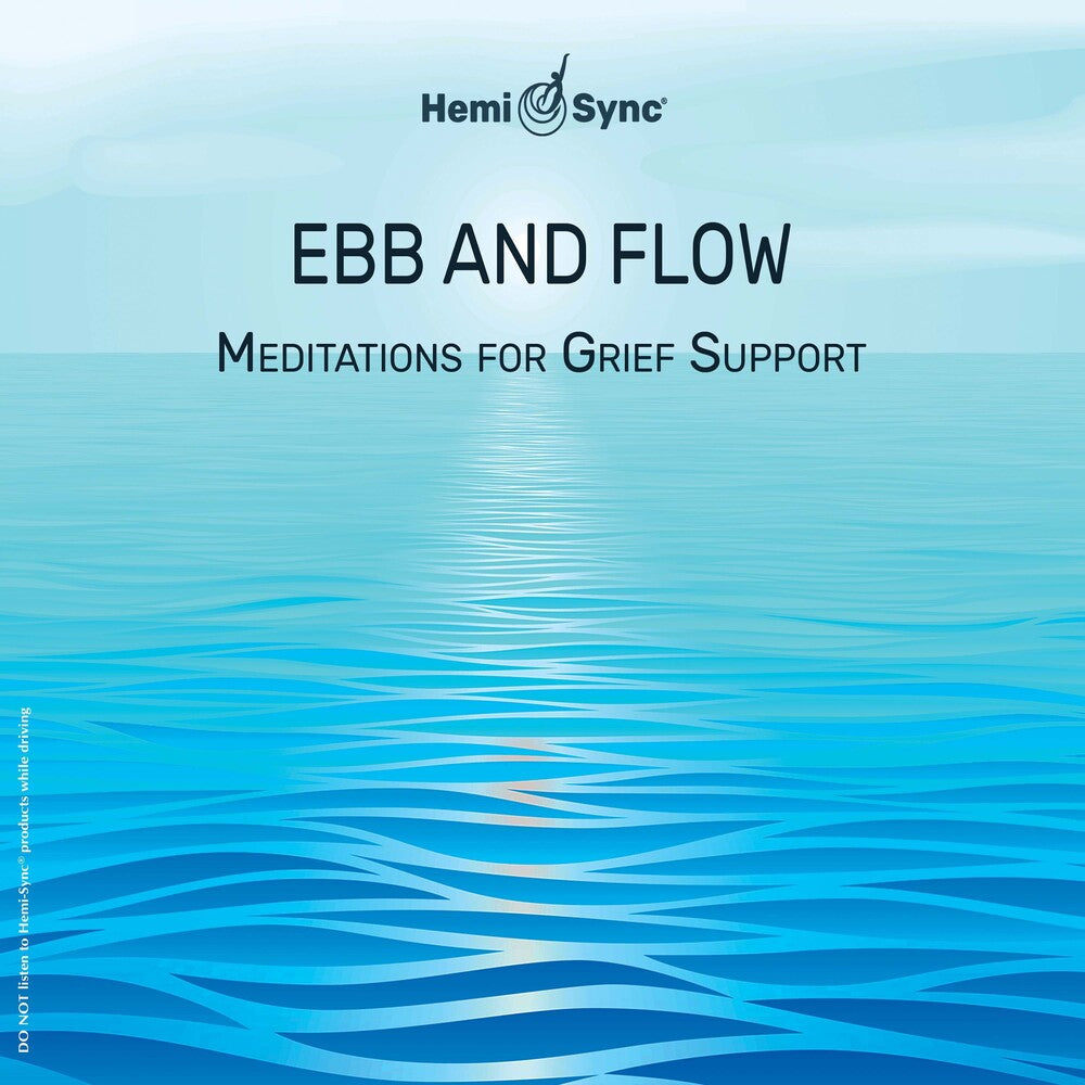 the album cover for Various Artists - Ebb & Flow: Meditations for Grief Support