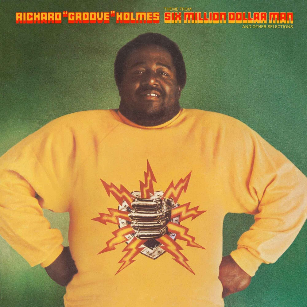 the album cover for Richard Holmes Groove - Six Million Dollar Man (Ofgv) (Uk)