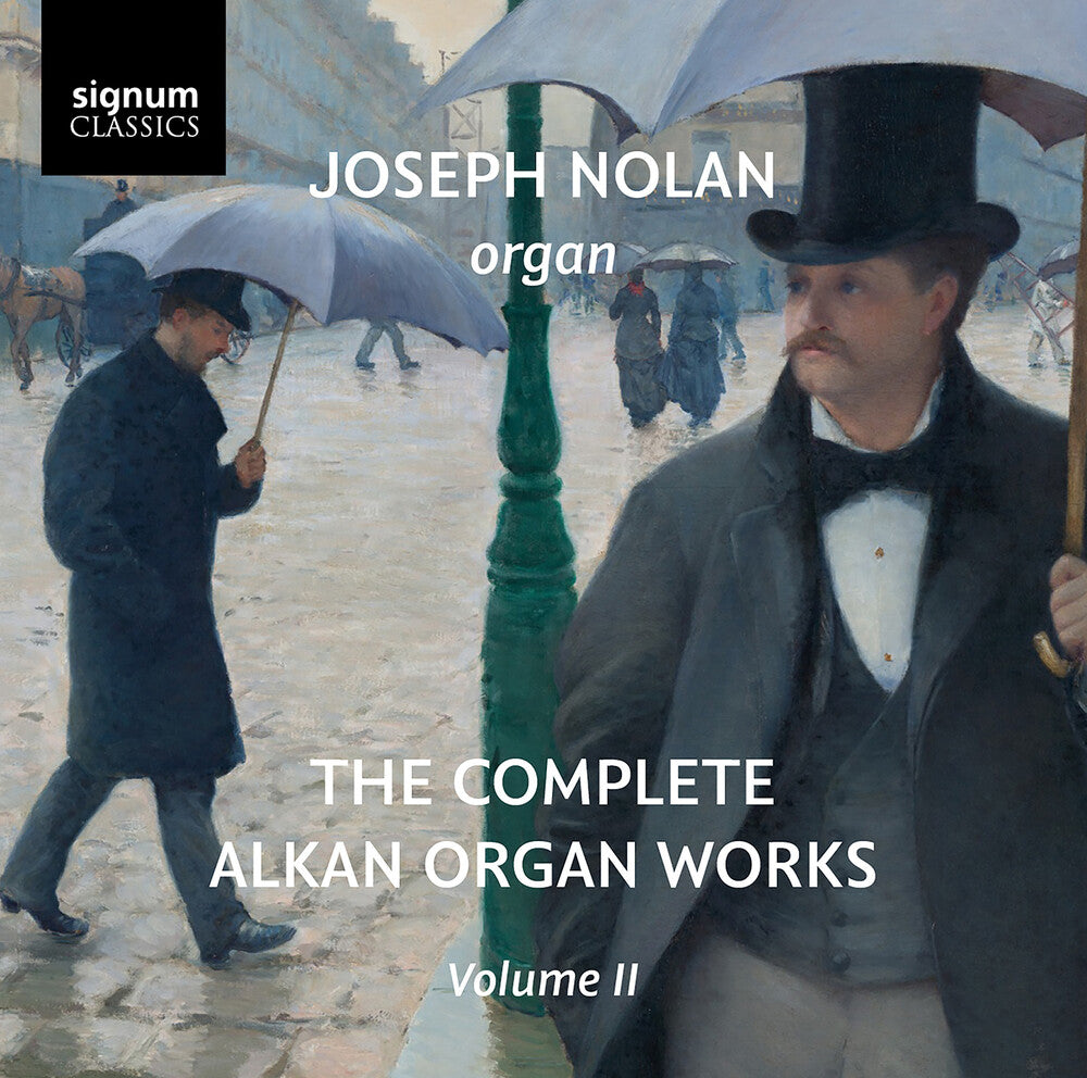 the album cover for Joseph Nolan - Complete Alkan Organ Works Vol. 2