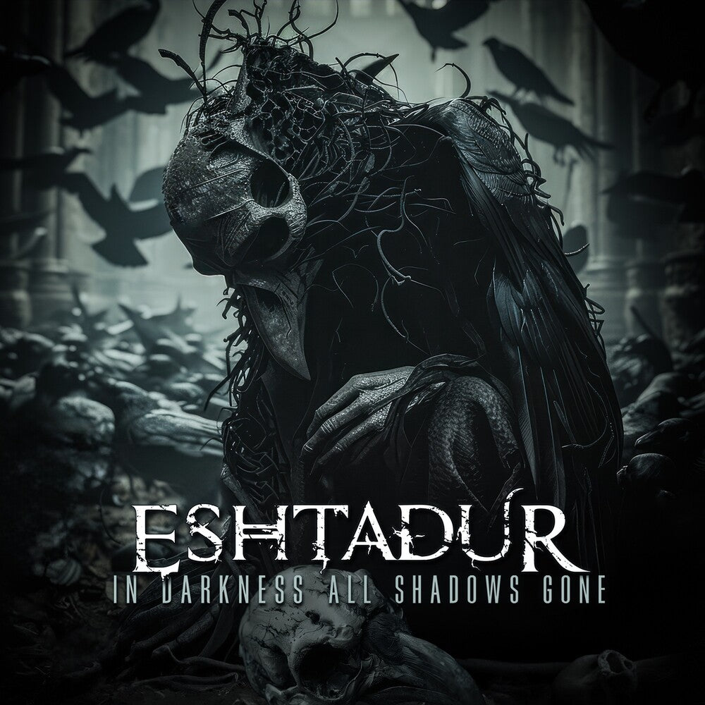the album cover for Eshtadur - In Darkness All Shadows Gone