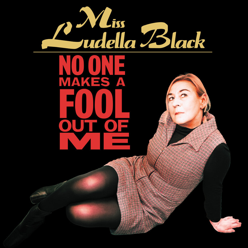 the album cover for Miss Black Ludella - No One Makes A Fool Out Of Me
