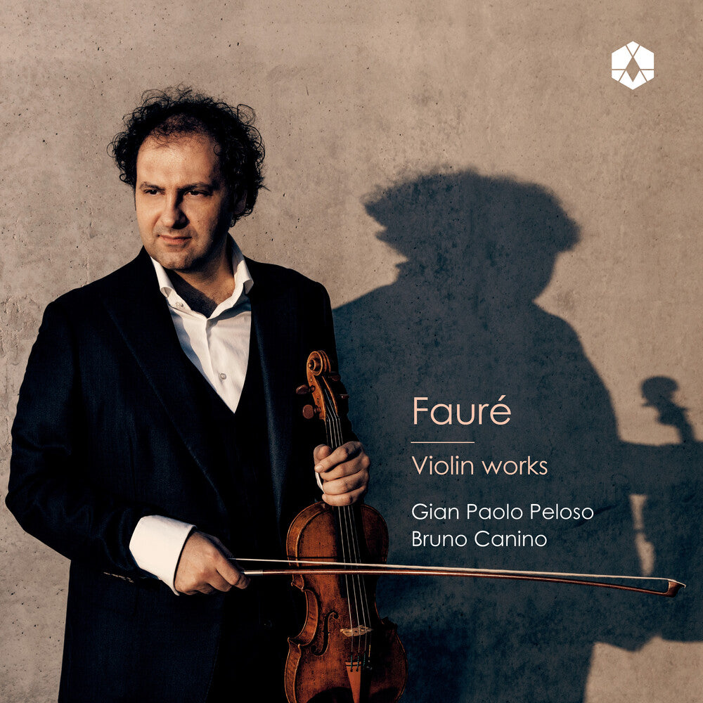 the album cover for Gian Peloso Paolo - Faure: Violin Works