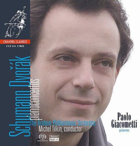 Schumann / Dvorak / Giacometti / Tilken - Piano Concertos - Super Audio CD