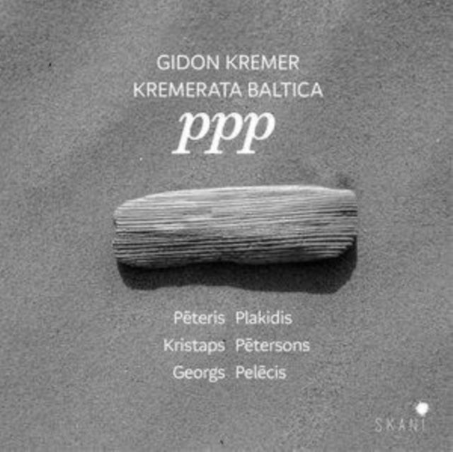 Kremerata Lettonica Gidon; Kremerata Baltica Kremer - Ppp - Plakidis, Petersons, Pelecis - CD