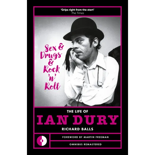 Sex & Drugs & Rock 'n' Roll: The Life of Ian Dury
