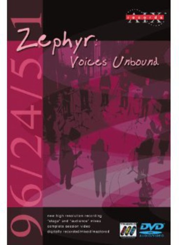 Zephyr - Voices Unbound - DVD Audio