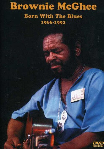 Mcghee,brownie - Born With The Blues 1966-92 - DVD