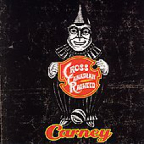 Cross Canadian Ragweed - Carney - Music CD