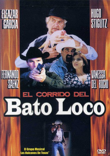 El Corrido Del Bato Loco - El Corrido Del Bato Loco - DVD