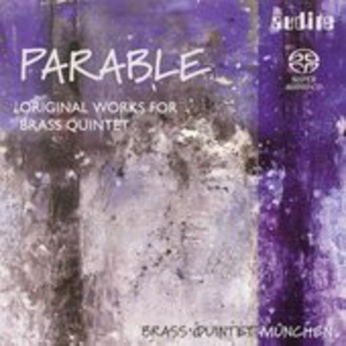Brass Quintet Munchen - Original Works For Brass Quintet / Parable - Super Audio CD
