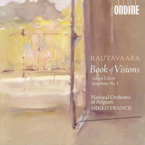 Rautavaara / Franck / National Orch Of Belgium - Book Of Visions - Super Audio CD