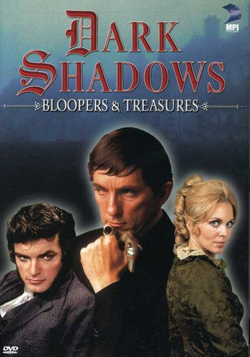 Dark Shadows: Bloopers & Treasures - Dark Shadows: Bloopers & Treasures - DVD