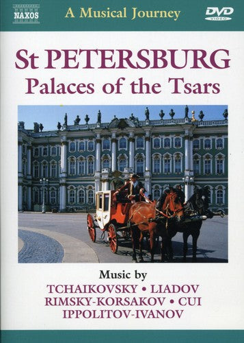 Musical Journey: St Petersburg Palaces Of Tsars - Musical Journey: St Petersburg Palaces Of Tsars - DVD