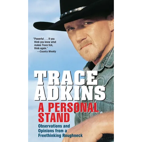 A Personal Stand: Observations and Opinions from a Freethinking Roughneck