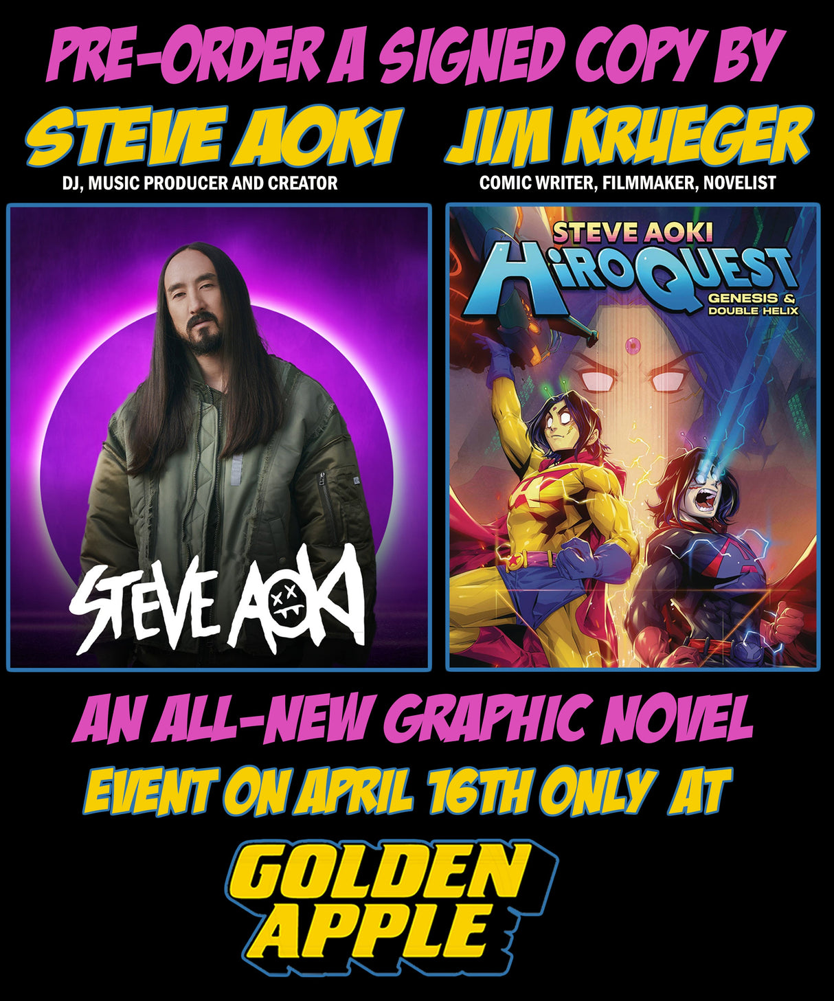 Steve Aoki Presents Hiroquest Genesis & Double Helix TP SIGNED 2x AOKI Jim Krueger (03/27/2024) GUNGNIR