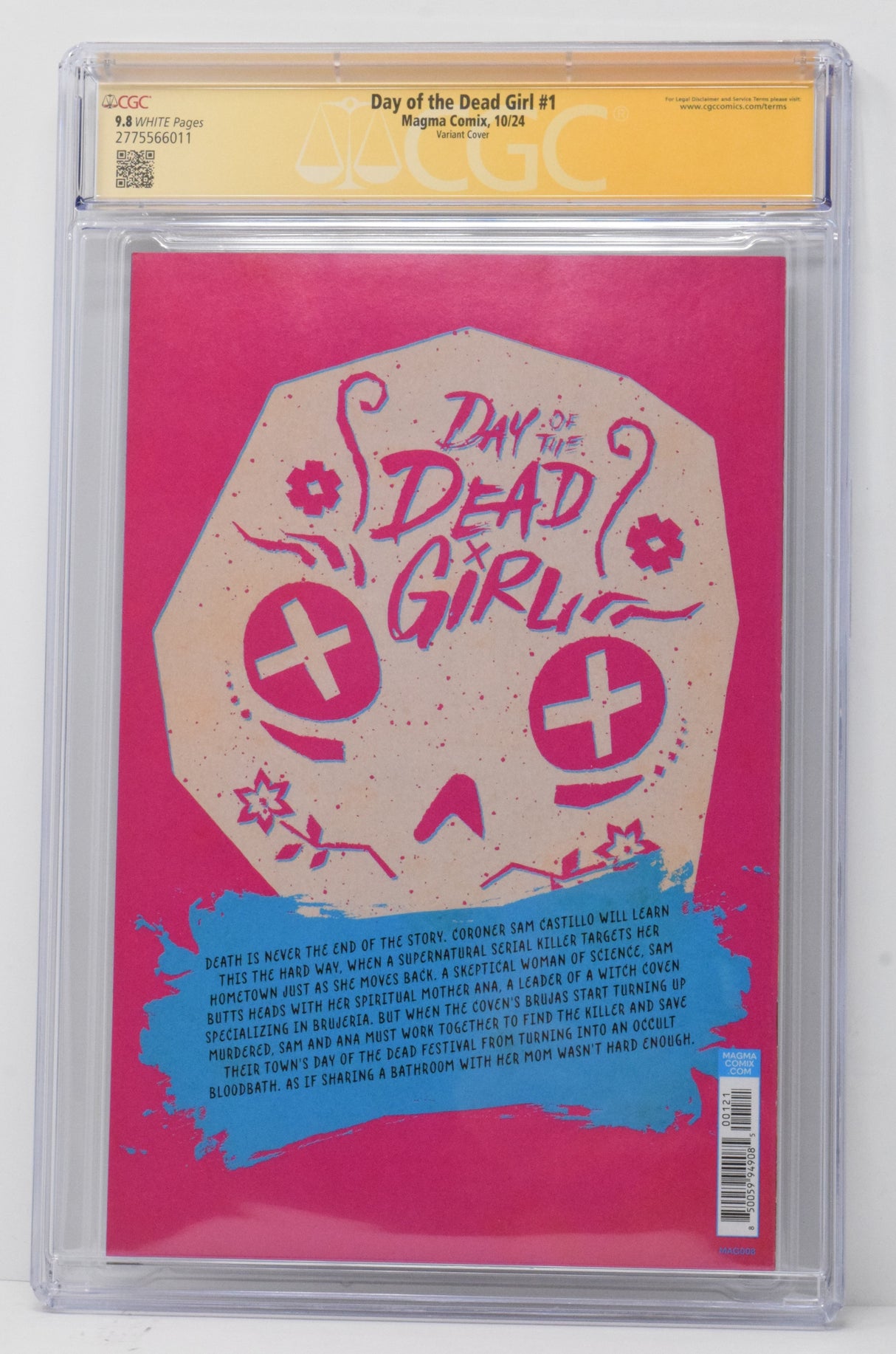 Day Of The Dead Girl #1 B Magma Yasmin Flores Montanez CGC SS 9.8 SIGNED AJ Mendez Aimee Garcia