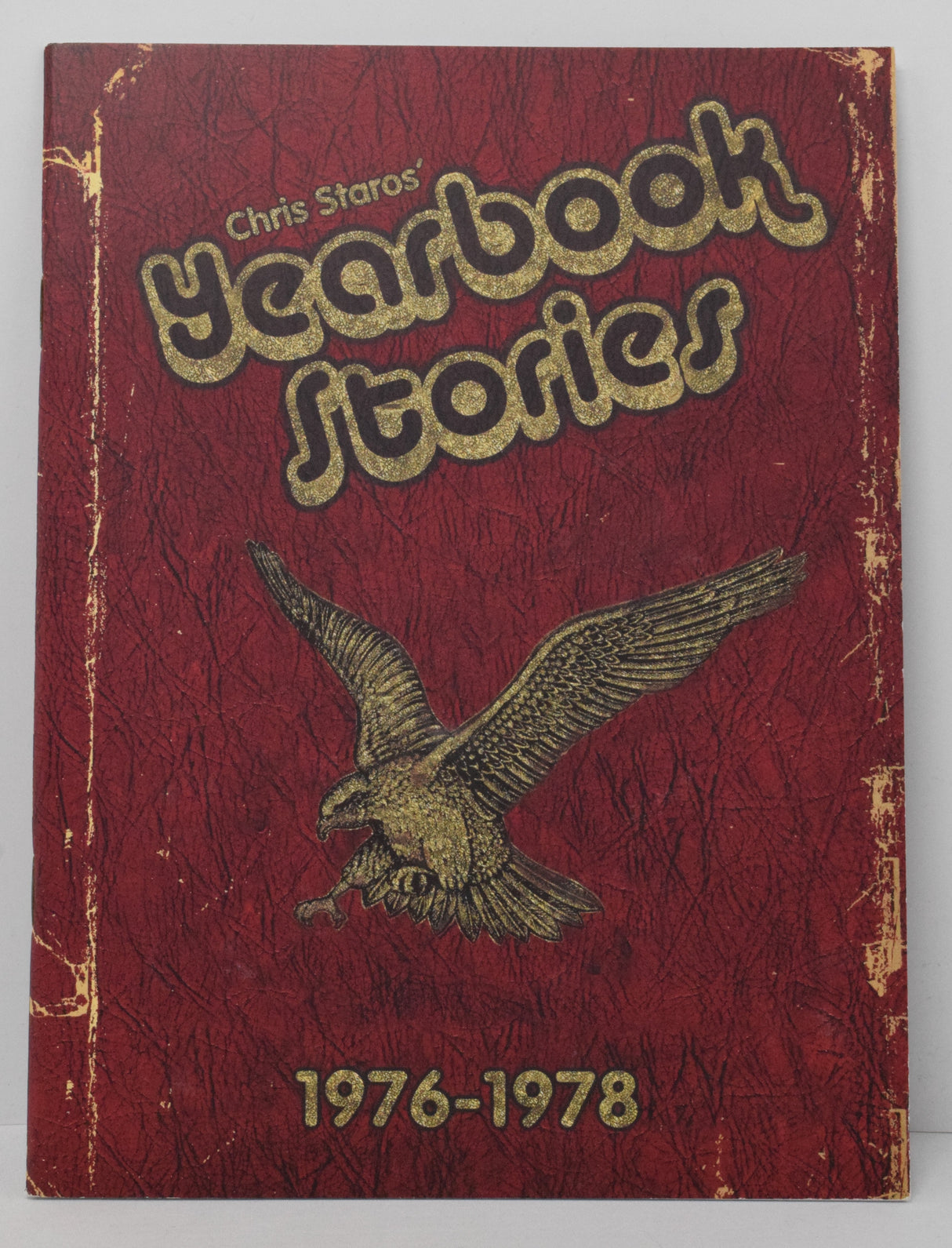 Chris Staros Yearbook Stories 1976 - 1978 Top Shelf 2007 NM- 9.2