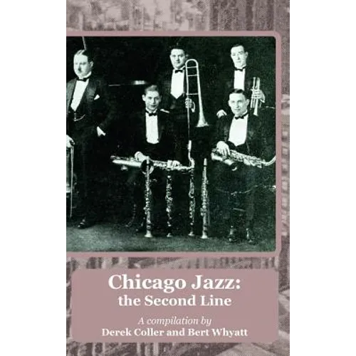 Chicago Jazz: the Second Line