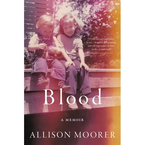 Blood: A Memoir