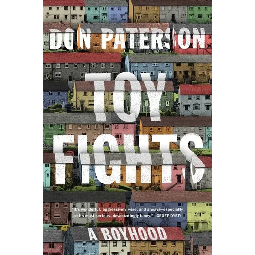 Toy Fights: A Boyhood