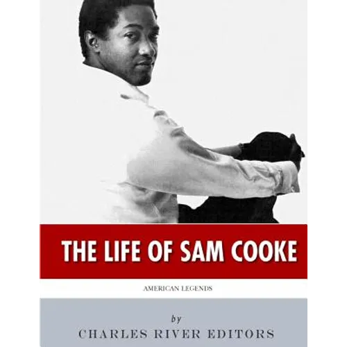 American Legends: The Life of Sam Cooke